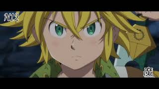 Meliodas 「AMV」 Die a King [upl. by Ede233]