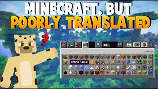 Minecraft But Its Been Translated 200 Times [upl. by Hannahs620]