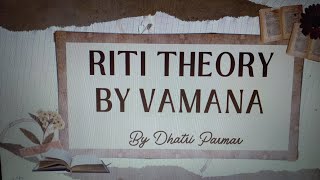 Riti Theory Vamana Indian Poetics [upl. by Clarette]