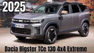 NEW 2025 Dacia Bigster TCe 130 4x4 Extreme Version Revealed [upl. by Lucia]