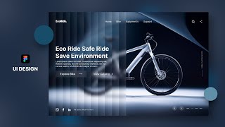 eBike Website Design Figma UI Tutorial for Beginners [upl. by Onairot]