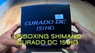 Unboxing SHIMANO CURADO DC 151HG Used Reel [upl. by Laflam]