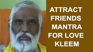 Attract Friends With Mantra of Love Kleem [upl. by Aicilegna]