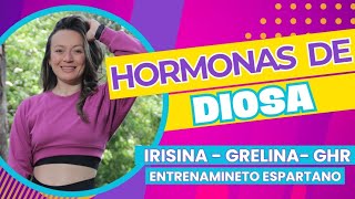 HORMONAS DE DIOSA ENTRENAMIENTO ESPARTANO TODO LO Q TIENES Q SABER PARA SER UNA MAQUINA OXIDA GRASA [upl. by Dowlen]