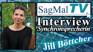 SagMalTV  Interview Synchronsprecherin Jill Böttcher [upl. by Anastos]