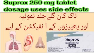 Suprox Tablet NovidateCiprofloxacin Syrup 500mg 250mg Uses Side Effects Urdu Hindi [upl. by Eppesiug471]