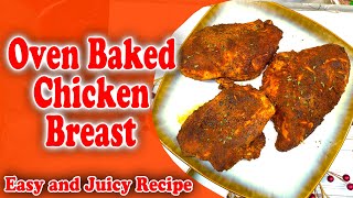 Oven Baked Chicken Breast  Easy and Juicy Recipe [upl. by Refitsirhc]