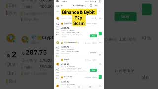 P2P trading Scam On Binance and ByBit [upl. by Atiek424]