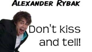 kiss and tell  Alexander rybak with lyrics [upl. by Airetak]