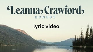 Leanna Crawford  Honest Lyrics [upl. by Willem]