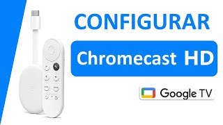 Configurar Chromecast HD con Google TV [upl. by Fletcher]