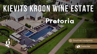 Kievits Kroon Wine Estate  Wine Tasting in Pretoria Gauteng [upl. by Auburn]