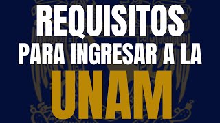 Requisitos para Ingresar a la UNAM en la Primera Vuelta de 2025 [upl. by Ragland167]