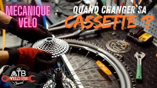 QUAND CHANGER SA CASSETTE DE VÉLO   Mécanique vélo [upl. by Akinet]