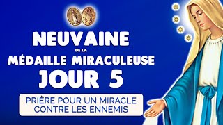 🙏 NEUVAINE de la MÉDAILLE MIRACULEUSE jour 5 🙏 Miracle contre les Ennemis [upl. by Ailati466]