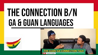 THE CONNECTION BETWEEN T GUAN LANGUAGES amp THE GA LANGUAGE [upl. by Lapo452]