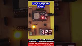 3 Digit 7 Segment Display with ESP32 [upl. by Ellehsat]