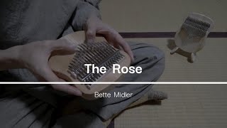 The Rose  Bette Midler  played on a kalimba [upl. by Enomis365]