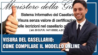 VISURA DEL CASELLARIO la guida per compilare il modello online✔ [upl. by Uri]