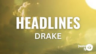 Drake  Headlines Lyrics [upl. by Eudoca]