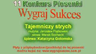 quotTajemniczy strychquot  11 Konkurs Piosenki quotWygraj Sukcesquot [upl. by Alithea]