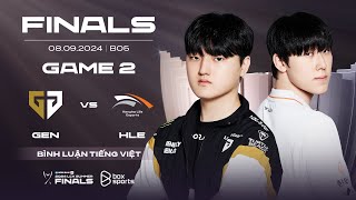 08092024 GEN vs HLE  Game 2  CHUNG KẾT  LCK Mùa Hè 2024 [upl. by Levitus]