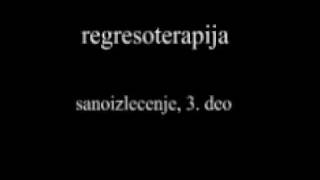 SAMOIZLECENJE 3 DEO REGRESOTERAPIJA I REGRESIJA by Alex Brendan [upl. by Elem]