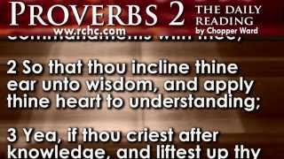 Proverbs Chapter 2 • The Daily Reading with Chopper Ward [upl. by Rawdin]