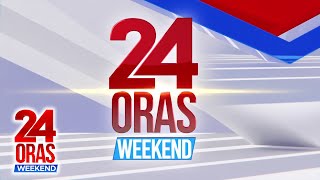 Abangan sa 24 Oras Weekend ngayong January 28 2024 530pm [upl. by Malloch]