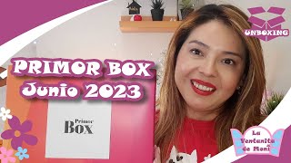 PRIMOR BOX Junio 2023  Unboxing cajita suscripción mensual [upl. by Anatolio]