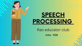 What is Speech Processing  Example  Jntu R18 jntu [upl. by Aizirtap]