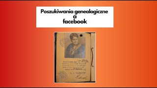 Poszukiwania genealogiczne versus facebook [upl. by Kirad187]