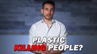 Plastic Chemicals Killing Humans [upl. by Stefan594]