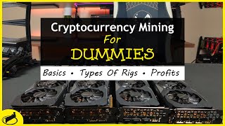 Cryptocurrency Mining For Dummies  FULL Explanation [upl. by Alaham]