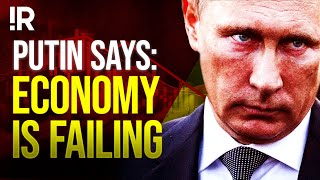 Putin Admits For The First Time That Russian Economy Is In Crisis [upl. by Angy951]