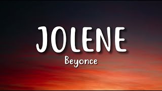 Beyoncé  JOLENE Official Lyric Video [upl. by Tesil]