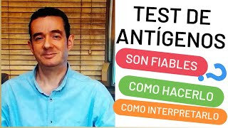 CÓMO INTERPRETAR LOS TEST DE ANTÍGENOS [upl. by Sordnaxela]