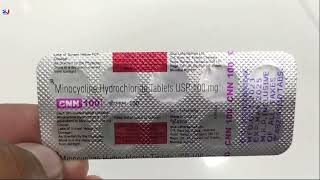 CNN 100 Tablet  CNN Tablets  Minocycline Hydrochloride Tablets  CNN 100mg Tablet Uses Side effect [upl. by Eatnad]