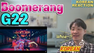 Korean Reaction G22  Boomerang Official MV [upl. by Halyk307]