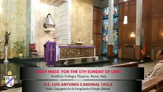 Mass for the Fifth Sunday of Lent with Card Tagle March 29 2020 [upl. by Ecienal]