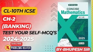 Banking  TEST YOUESELF  MCQS  New Lecture 202425  Cl10th  ICSE  ProblemsBeater [upl. by Cirdet]