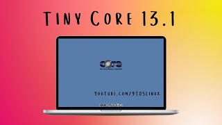 First Look Tiny Core Linux 131 🤏 DAMN SMALL LINUX DISTRO 🤏 Run Through In Lightning Speed [upl. by Kamp72]