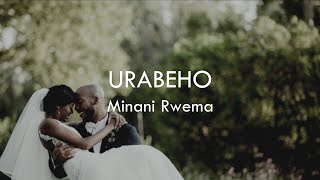 Urabeho ya Minani Rwema Lyrics Karahanyuze Nyarwanda Indirimbo yubukwe [upl. by Severin]