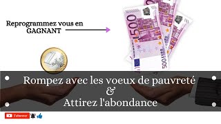 Je romps les vœux de pauvretéjattire labondance [upl. by Ennoid]