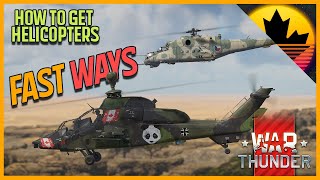 How To Get Helicopters FAST  War Thunder Guide [upl. by Hesketh95]