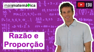 Matemática Básica  Aula 24  Razão e Proporção parte 2 [upl. by Cami122]