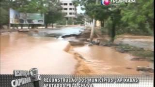 Espaço Capixaba 16012014 Bloco 1 Reconstrução dos municípios capixabas afetados pela chuva [upl. by Ainsworth362]