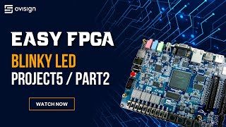 FPGA project 05 Part2  FPGA Blinky LED [upl. by Lednor]