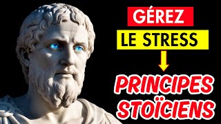 Comment Lâcher Prise et Gérer Le Stress Et lL Anxiété Au Quotidien  STOÏCISME [upl. by Akemaj352]