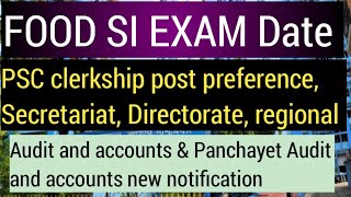 FOOD SI EXAM date Psc Clerkship post preference Secretariat Directorate regional AuditFood Si [upl. by Brandtr]